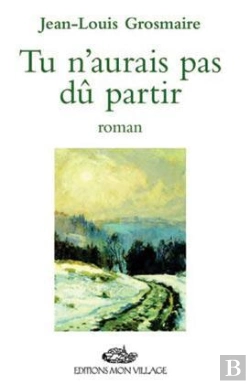 Bertrand.pt - Tu N'Aurais Pas Du Partir