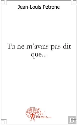 Bertrand.pt - Tu Ne M'Avais Pas Dit Que...