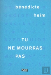 Tu Ne Mourras Pas