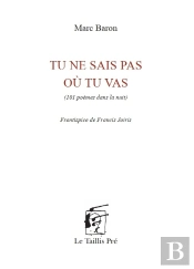 Tu Ne Sais Pas Où Tu Vas
