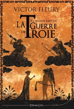 Bertrand.pt - Tu Ne Sais Rien De La Guerre De Troie