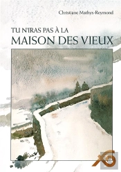Tu N'Iras Pas À La Maison Des Vieux