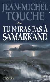 Tu N'Iras Pas À Samarkand