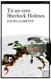 Tu No Eres Sherlock Holmes