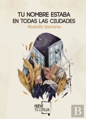 Tu Nombre Estaba En Todas Las Ciudades