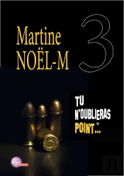 Tu N'Oublieras Point...
