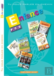Tu Nous Parles En Chemin - Pcs - Enfance - Modules 1 A 6 - Enfant