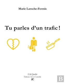 Bertrand.pt - Tu Parles D'Un Trafic !