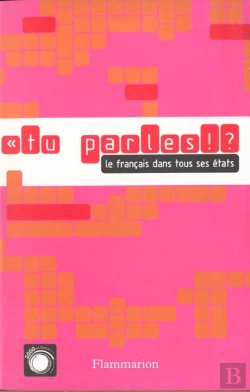Bertrand.pt - Tu Parles ! ? : Le Français Dans Tous Ses États