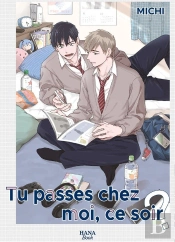 Tu Passes Chez Moi, Ce Soir ? Tome 1