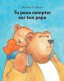 Tu Peux Compter Sur Ton Papa