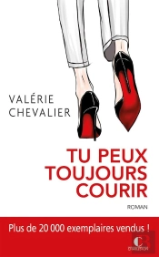 Tu Peux Toujours Courir