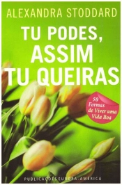 Tu Podes, Assim Tu Queiras