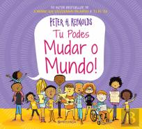 Tu Podes Mudar o Mundo!