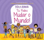 Tu Podes Mudar o Mundo!