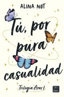 Tu Por Pura Casualidad
