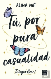 Tú, Por Pura Casualidad