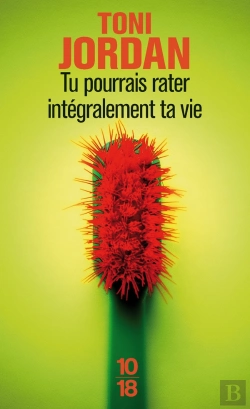 Bertrand.pt - Tu Pourrais Rater Integralement Ta Vie