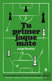 Tu Primer Jaque Mate