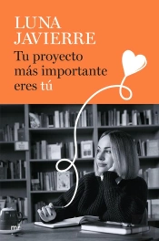 Tu Proyecto Más Importante Eres Tú