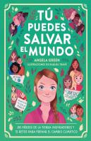 Tú Puedes Salvar El Mundo