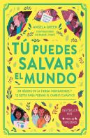 Tu Puedes Salvar El Mundo
