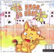 Tu Pues, Le Chat !