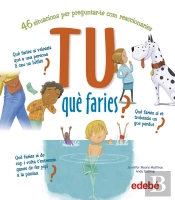 Tu Què Faries?