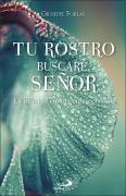 Tu Rostro Buscare, Señor