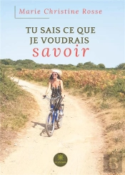Tu Sais Ce Que Je Voudrais Savoir