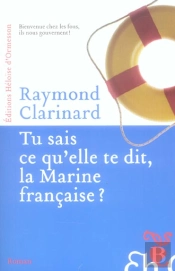 Tu Sais Ce Qu'Elle Te Dit, La Marine Française ?