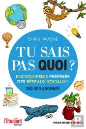 Tu Sais Pas Quoi ? Encyclopédie Préférée Des Réseaux Sociaux !