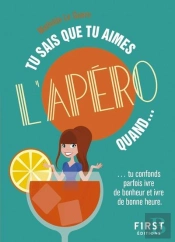 Tu Sais Que Tu Aimes L'Apero