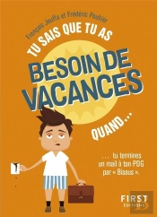 Tu Sais Que Tu As Besoin De Vacances Quand
