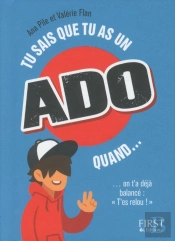 Tu Sais Que Tu As Un Ado Quand...