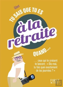 Bertrand.pt - Tu Sais Que Tu Es A La Retraite