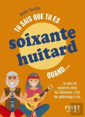 Tu Sais Que Tu Es Soixante-Huitard
