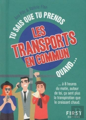 Tu Sais Que Tu Prends Les Transports En Commun Quand...