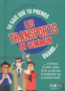 Bertrand.pt - Tu Sais Que Tu Prends Les Transports En Commun Quand...