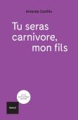 Tu Seras Carnivore Mon Fils