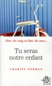 Tu Seras Notre Enfant