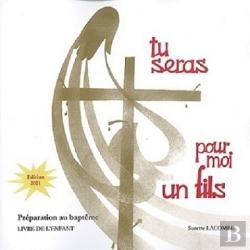 Bertrand.pt - Tu Seras Pour Moi Un Fils : Livre De L'Enfant