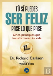 Tú Sí Puedes Ser Feliz Pase Lo Que Pase