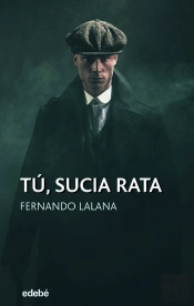 Tú, Sucia Rata
