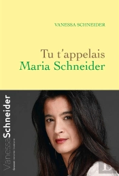 Tu T'Appelais Maria Schneider