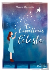 Tu T'Appelleras Céleste