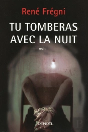 Tu Tomberas Avec La Nuit