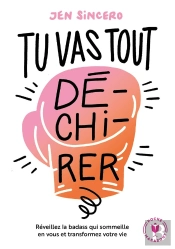 Tu Vas Tout Dé-Chi-Rer