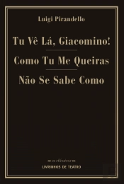 Tu Vê Lá, Giacomino! / Como tu me Queiras / Não se Sabe Como
