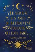 Tu Verras, Les Âmes Se Retrouvent Toujours Quelque Part...